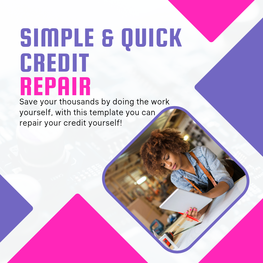 Simple & Quick Credit Repair Template