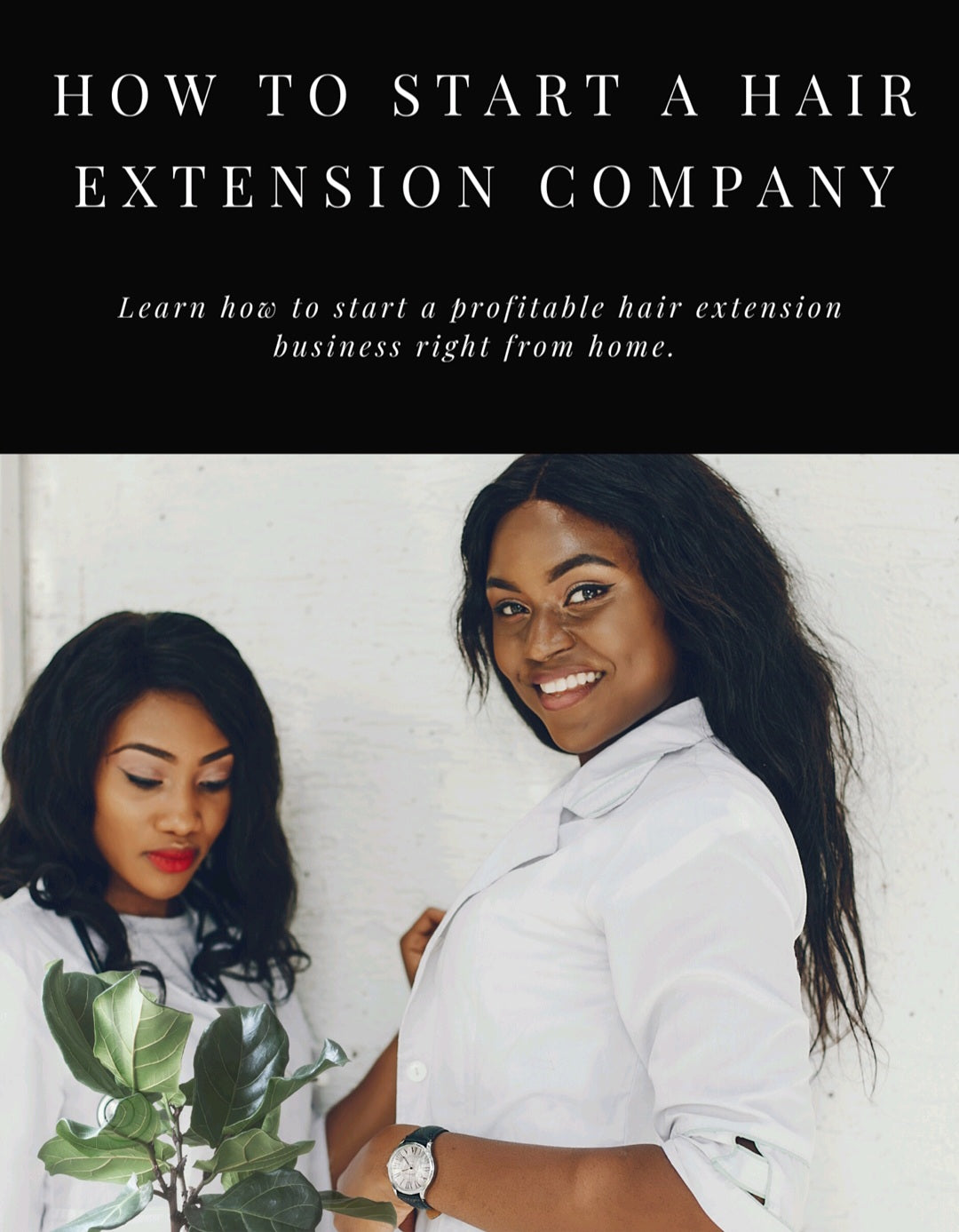 How To Start A Hair Extension Company
